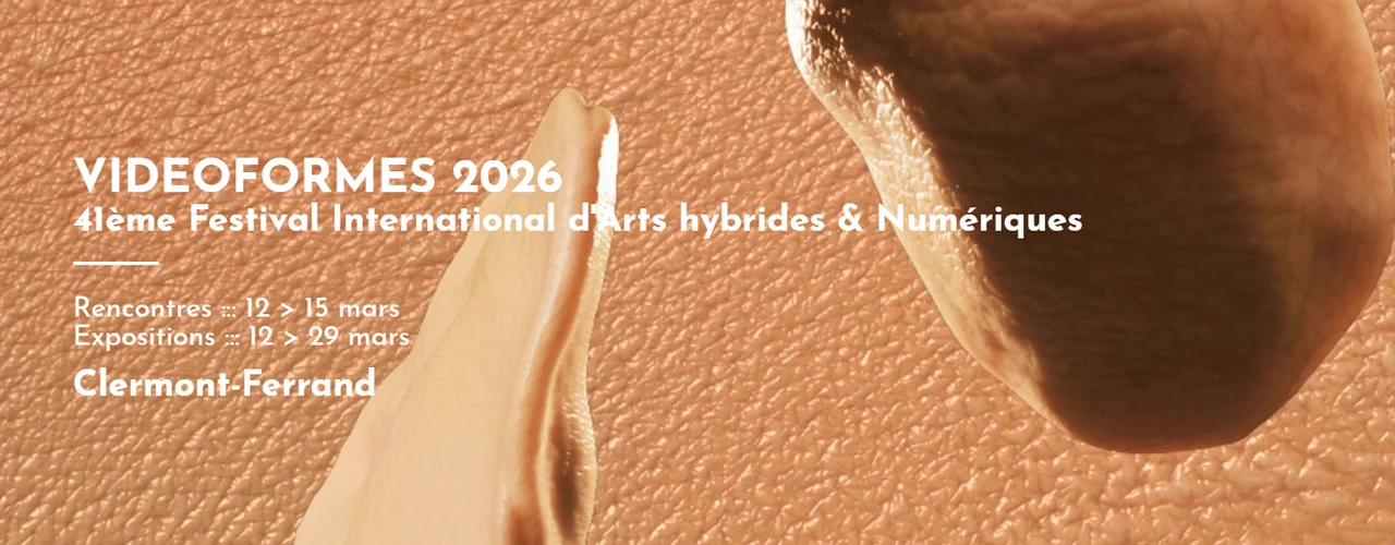 Festival Vidéoformes 2026