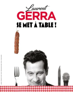 Laurent Gerra - Se met à table!