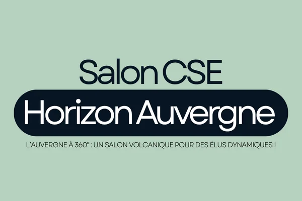 Salon CSE Horizon Auvergne