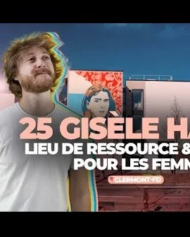 25 GISÈLE HALIMI : LIEU DE RESSOURCE & DE RÉPIT POUR LES FEMMES
