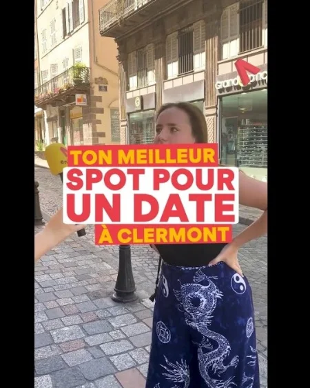 TON MEILLEUR SPOT POUR UN DATE À CLERMONT ?