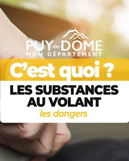 C'EST QUOI LES RISQUES DES SUBSTANCES AU VOLANT ?