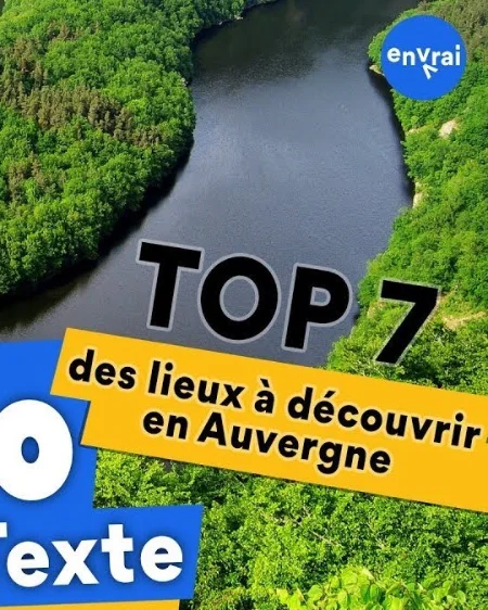 [Top 7] Lieux à Découvrir en Auvergne