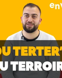 [ DIS MOI TOUT ] DU TERTER' AU TERROIR