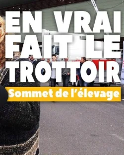 [ En Vrai Fait Le Trottoir ] Sommet de l'élevage 2019