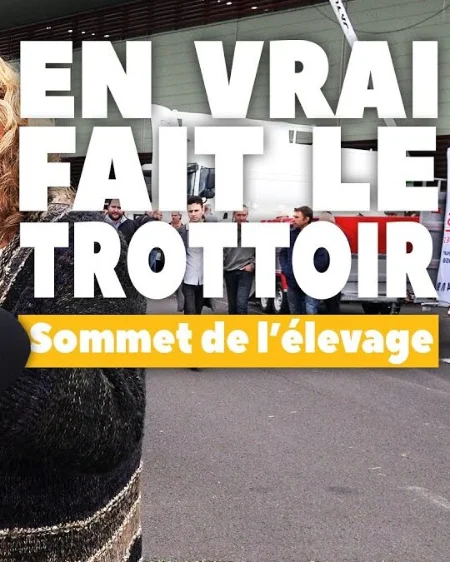 [ En Vrai Fait Le Trottoir ] Sommet de l'élevage 2019