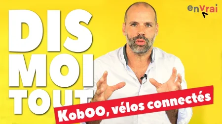 [ DIS MOI TOUT ] avec KobOo, les vélos connectés