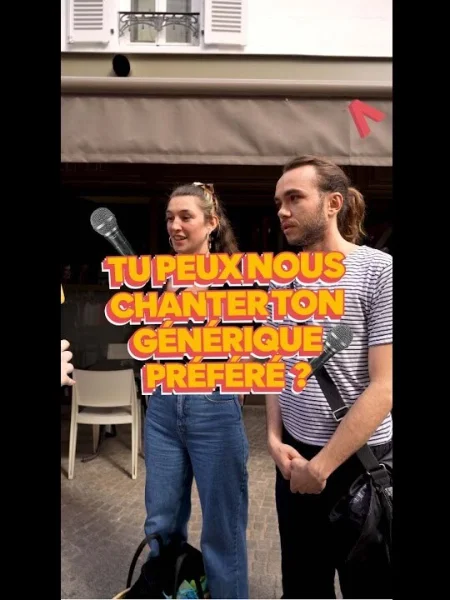 TU PEUX NOUS CHANTER TON GÉNÉRIQUE PRÉFÉRÉ ?