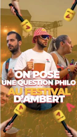 ON POSE UNE QUESTION PHILOSOPHIQUE AU FESTIVAL D'AMBERT