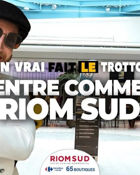 LE CENTRE COMMERCIAL RIOM SUD