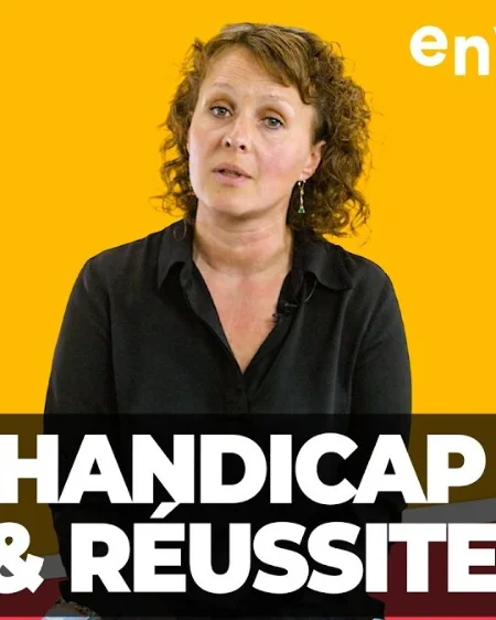 [ DIS MOI TOUT ] HANDICAP & RÉUSSITE