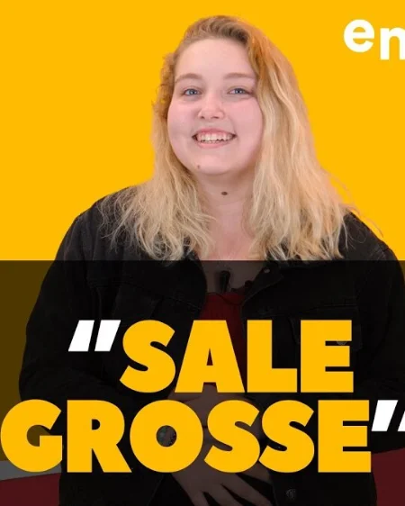 [ DIS MOI TOUT ] SALE GROSSE