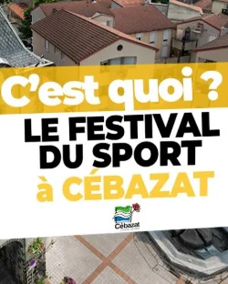 C'est quoi le festival du sport à Cébazat ?