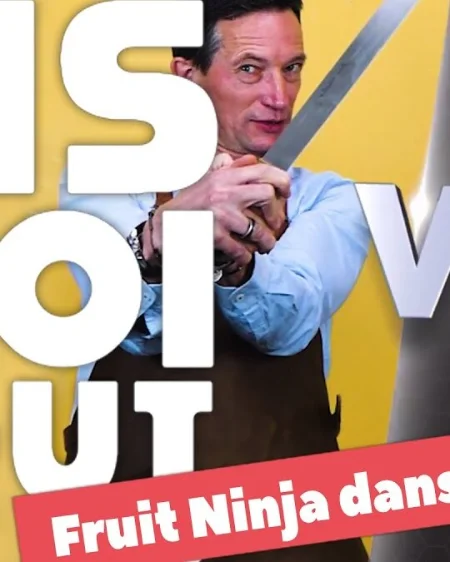 [ DIS MOI TOUT ] Fruit Ninja dans la vraie vie