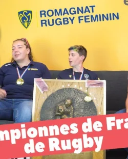 [ DIS MOI TOUT ] les championnes de France de rugby de Romagnat