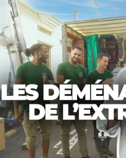LES DÉMÉNAGEURS DE L'EXTRÊME !