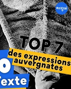 [ TOP 7 ] Expressions Auvergnates