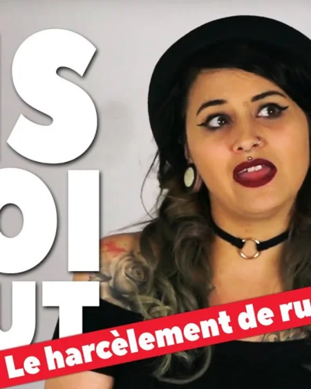 [ DIS MOI TOUT ] Le harcèlement de rue