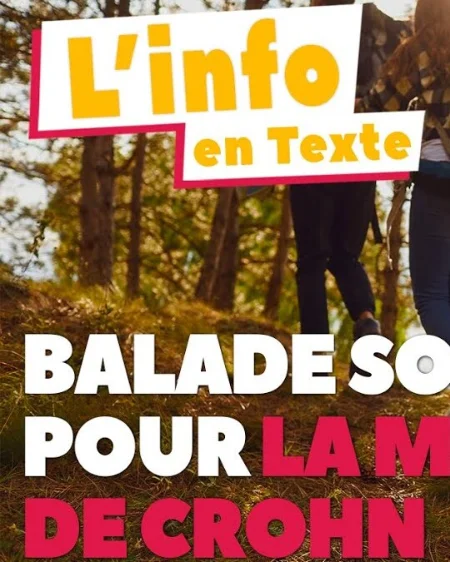 [ INFO EN TEXTE ] BALADE SOLIDAIRE POUR LA MALADIE DE CROHN
