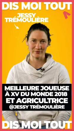 Jessy Trémoulière : meilleure joueuse à XV du monde 2018 et agricultrice