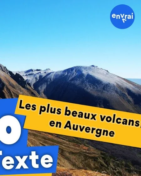 [ INFO en Texte ] Les plus beaux volcans d'Auvergne