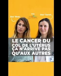 [ DIS MOI TOUT ] LE CANCER DU COL DE L’UTÉRUS, ÇA N'ARRIVE PAS QU'AUX AUTRES