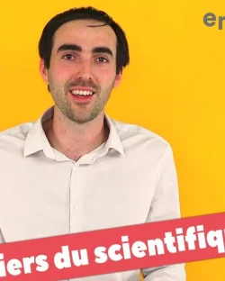 [ DIS MOI TOUT ] sur les métiers scientifiques