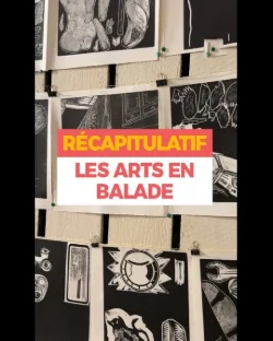 RÉCAP DES ARTS EN BALADE