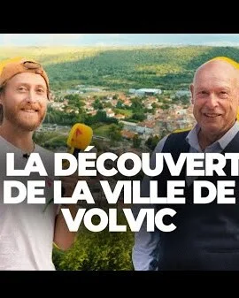 À LA DÉCOUVERTE DE LA VILLE DE VOLVIC
